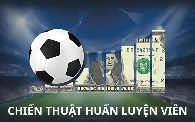 Chiến thuật huấn luyện viên